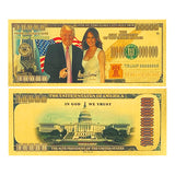 One Hundred Trillion Dollars The 45th President Of US Donald Trump And His Wife Gold Plated Banknote Gold Foil Banknote Plastic Banknote Collection Gift